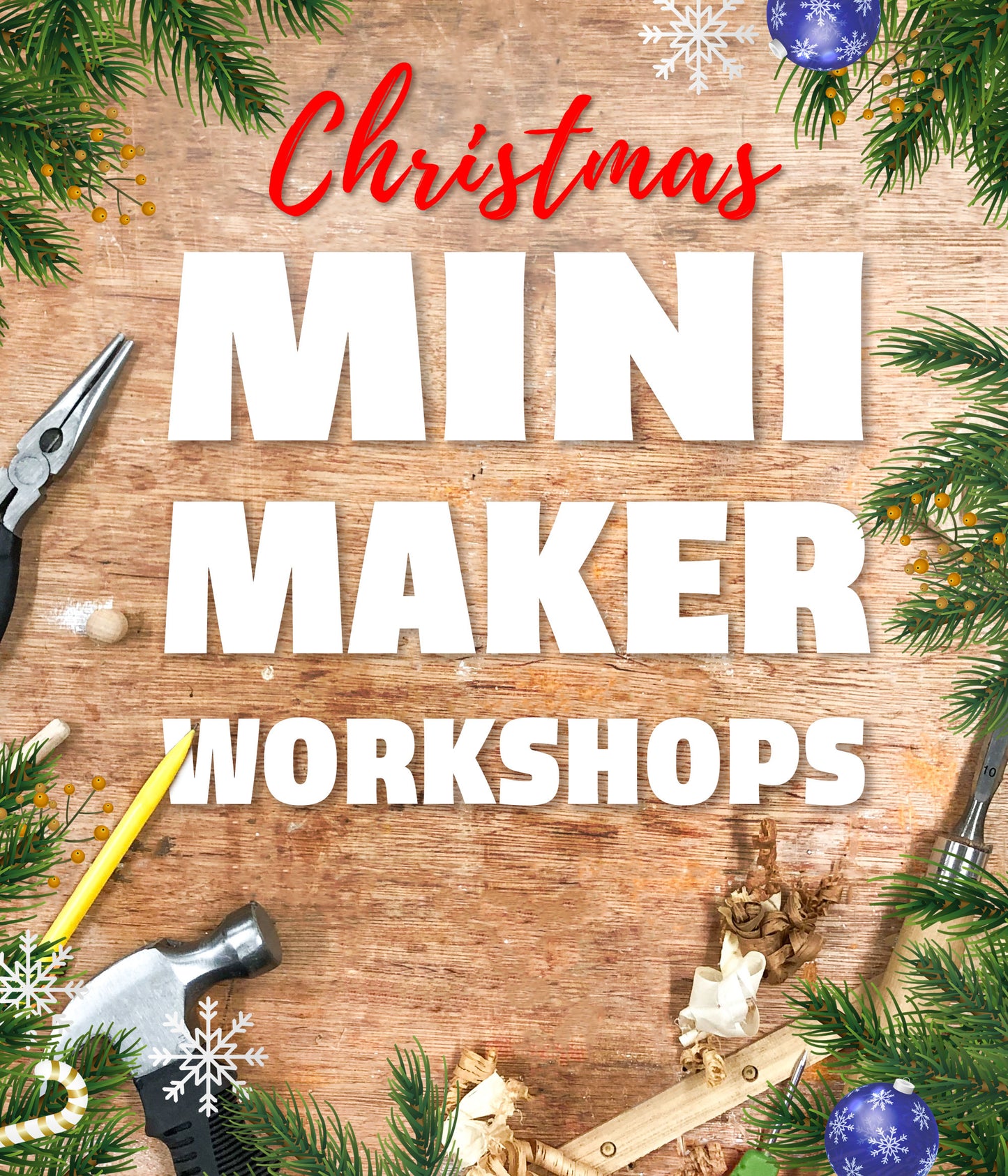Mini Maker Workshops