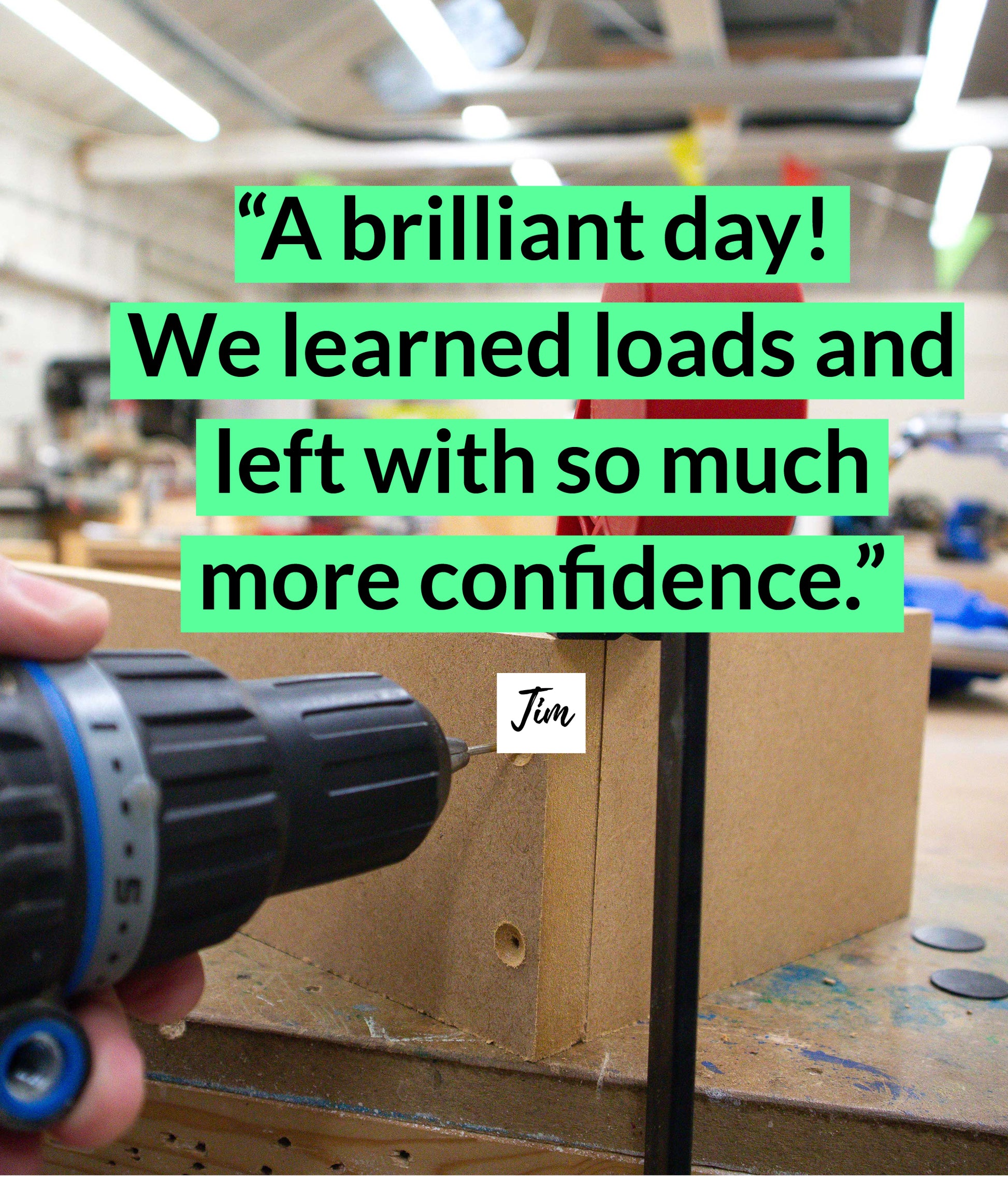 DIY course testimonial highlighting how participants learned practical DIY skills and left with increased confidence in home improvement tasks.